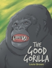 Image for Good Gorilla