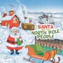 Image for Santa and the North Pole People