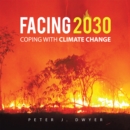 Image for Facing 2030: Coping With Climate Change