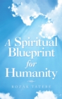 Image for Spiritual Blueprint for Humanity
