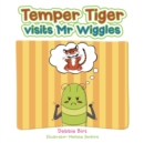 Image for Temper Tiger Visits Mr Wiggles