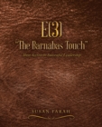 Image for E(3) &amp;quot;The Barnabas Touch&amp;quote: Three Secrets to Successful Leadership