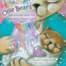 Image for Ollie Bear&#39;s Adventures with the Rainbow Heart Light: Connections