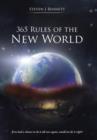 Image for 365 Rules of the New World : If we had a chance to do it all over again, would we do it right?