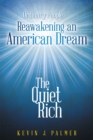 Image for Quiet Rich: Ordinary People Reawakening an American Dream