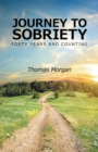 Image for Journey to Sobriety: Forty Years and Counting