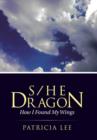 Image for S/He Dragon : how I found my wings