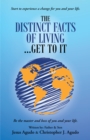 Image for Distinct Facts of Living ... Get to It