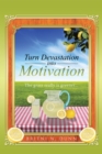 Image for Turn Devastation into Motivation: The Grass Really Is Greener...