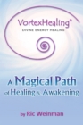 Image for Vortexhealing(R) Divine Energy Healing: A Magical Path of Healing and Awakening