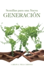 Image for Semillas Para Una Nueva Generacion