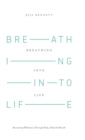 Image for Breathing Into Life