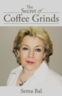 Image for Secret of Coffee Grinds