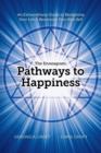 Image for The Enneagram : Pathways to Happiness: An Extraordinary Guide to Realigning Your Life &amp; Becoming Your Best Self