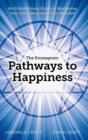 Image for The Enneagram : Pathways to Happiness: An Extraordinary Guide to Realigning Your Life &amp; Becoming Your Best Self