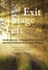 Image for Exit Stage Left : From Suicidal to Imaginative Thinking