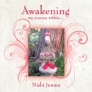 Image for Awakening!: My Journey Within...