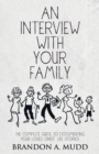 Image for An Interview with Your Family