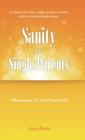 Image for Sanity for Single Parents : Affirmations to Heal Your Soul