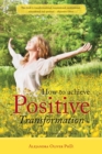 Image for How to Achieve Positive Transformation: Hypno-Ki (Hypnosis and Reiki)