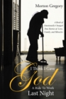 Image for I Think I Gave God a Ride to Work Last Night: A Book of Emotionally Charged True Stories of Love, Family, and Miracles