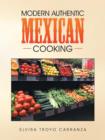 Image for Modern Authentic Mexican Cooking