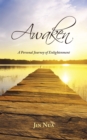 Image for Awaken: A Personal Journey of Enlightenment