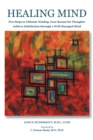 Image for Healing Mind: Five Steps to Ultimate Healing, Four Rooms for Thoughts: Achieving Satisfaction Through a Well Managed Mind.