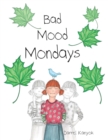 Image for Bad Mood Mondays