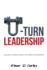 Image for U-Turn Leadership: Lessons Learned from a Lifetime of Leadership