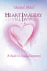 Image for Heart Imagery : A Path to Enlightenment