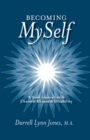 Image for Becoming Myself: A Soul Journey with Chronic Illness and Disability