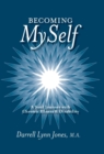Image for Becoming MySelf : A Soul Journey with Chronic Illness and Disability