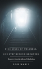 Image for Fine Lines of Wellness, One Step Beyond Recovery: Recovery from the Effects of Alcoholism