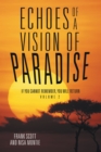 Image for Echoes of a Vision of Paradise Volume 2: If You Cannot Remember, You Will Return