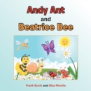 Image for Andy Ant and Beatrice Bee