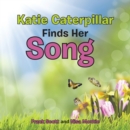 Image for Katie Caterpillar Finds Her Song