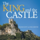 Image for The King and the Castle