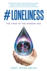 Image for #Loneliness: The Virus of the Modern Age