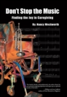 Image for Don&#39;t Stop the Music : Finding the Joy in Caregiving