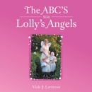 Image for The ABC&#39;S With Lolly&#39;s Angels