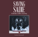 Image for Saving Sadie: A Border Collie&#39;S Journey