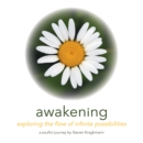 Image for Awakening: Exploring the Flow of Infinite Possibilities