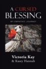 Image for Cursed Blessing: My Empathic Journey