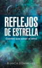 Image for Reflejos de Estrella : Cuentos que sanan el alma