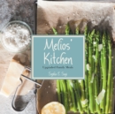 Image for Melios&#39; Kitchen: Upgraded Family Meals