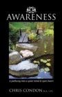 Image for Awareness : A pathway into a quiet mind &amp; open heart