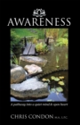 Image for Awareness: A Pathway into a Quiet Mind &amp; Open Heart