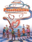 Image for Possibilities : Opening one young heart at a time