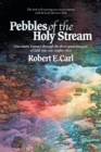 Image for Pebbles of the Holy Stream